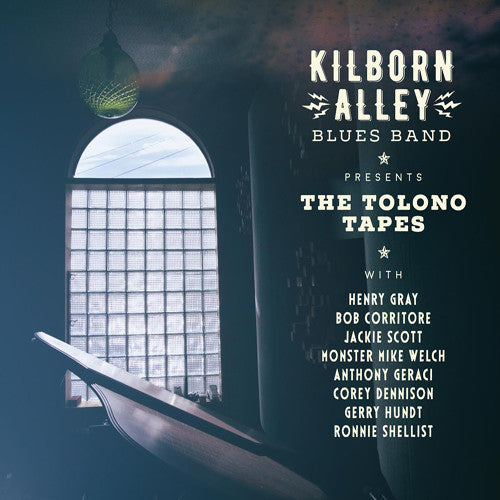 Kilborn Alley Blues Band: Tolono Tapes { CD }