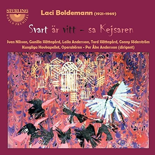 Boldemann / Nilsson / Slattegard / Andersson: Laci Boldemann: Svart ar vitt sa Kejsaren { CD }