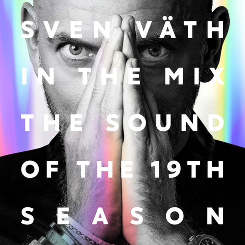 Sven Vath: In the Mix: Sound of the 19th Season { CD }