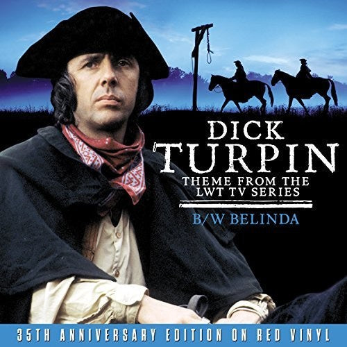 King, Denis & His Orchestra: Dick Turpin (Theme From the LWT TV Series) (Blood Red Vinyl) (Original Soundtrack) - 7-INCH SINGLE