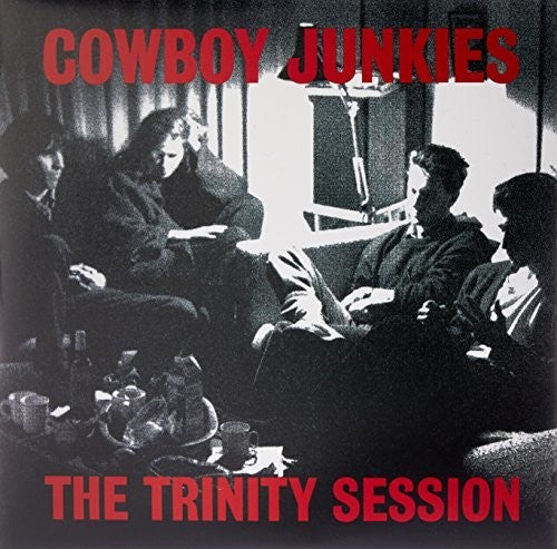 Cowboy Junkies: Trinity Session / RECORD