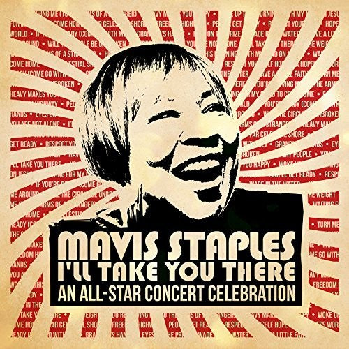 Various Artists: Mavis Staples I'll Take You There: An All-star Concert Celebration - CD