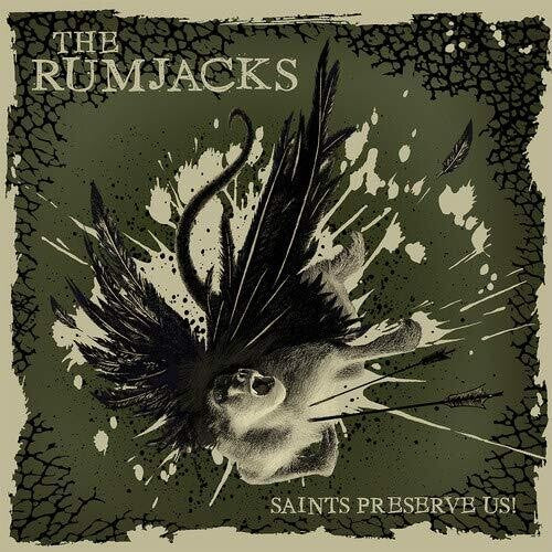 The Rumjacks: Saints Preserve Us / RECORD