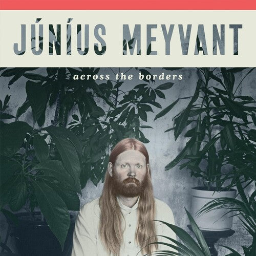 Junius Meyvant: Across The Borders / RECORD