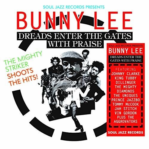 Bunny Lee: Soul Jazz Records Presents Bunny Lee: Dreads Enter the Gates With The Mighty Striker Shoots the Hits - CD