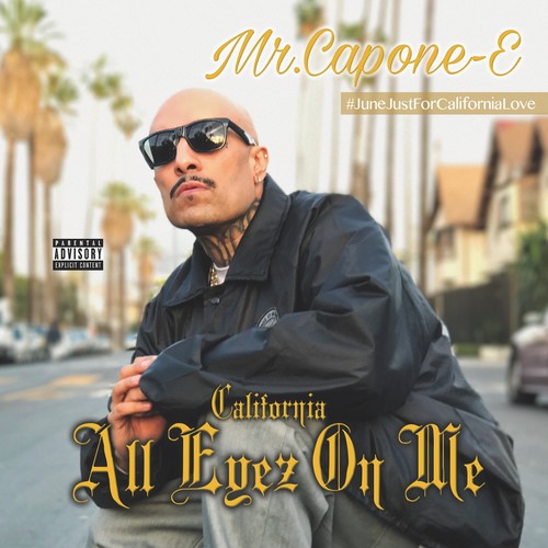 Mr Capone E, Mr Youngster, Mr Criminal , Snapper, Wicked Minds,: California Love: All Eyez On Me { CD }