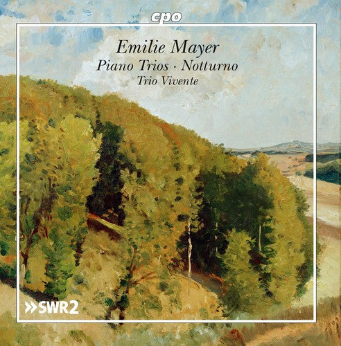 Mayer / Trio Vivente: Emilie Mayer: Piano Trios - Notturno { CD }