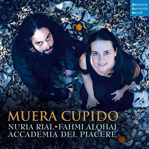Rial, Nuria / Accademia Del Piacere: Muera Cupido { CD }