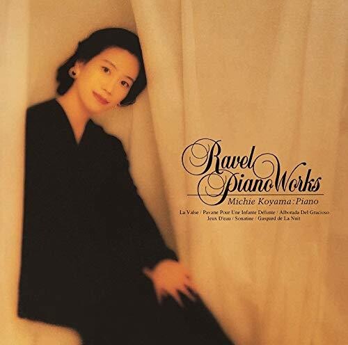 Ravel / Koyama, Michie: Ravel: Piano Works { CD }