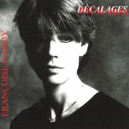 Francoise Hardy: Decalages / RECORD