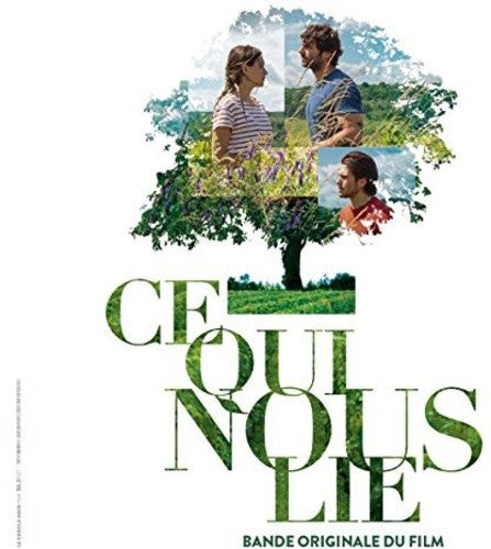 CE Qui Nous Lie (Back to Burgundy) / O.S.T.: Ce Qui Nous Lie (Back to Burgundy) (Original Soundtrack) - CD