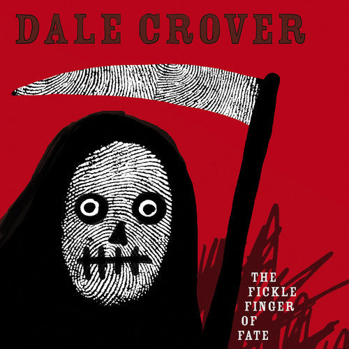 Dale Crover: Fickle Finger of Fate / RECORD