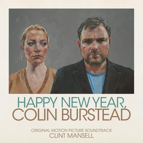 Clint Mansell: Happy New Year, Colin Burstead (Original Soundtrack) - VINYL