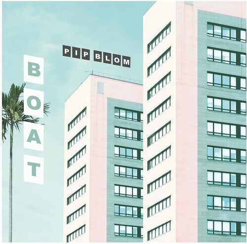 Pip Blom: Boat / RECORD
