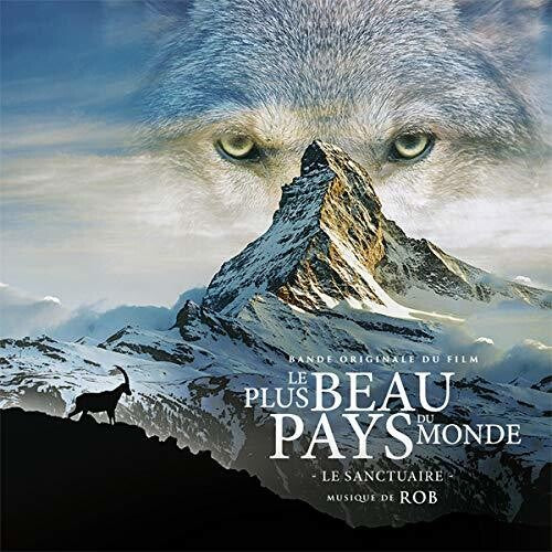 Rob: Le Plus Beau Pays Du Monde (The Happiest Place on Earth) / Le Sanctuaire (Original Soundtrack) - CD