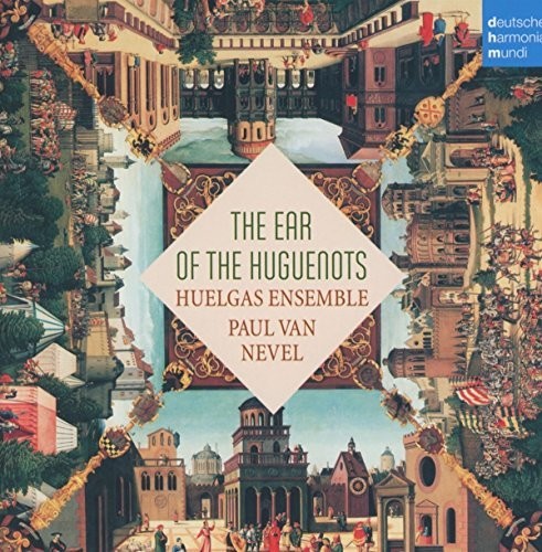 Huelgas Ensemble: Ear Of The Huguenots { CD }