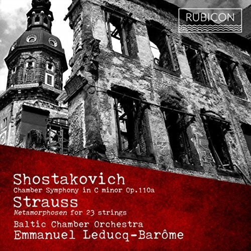 Strauss / Shostakovich / Emmanuel Leducq-Barome: Shostakovich: Chamber Symphony No.1/Strauss: Metamorphosen { CD }