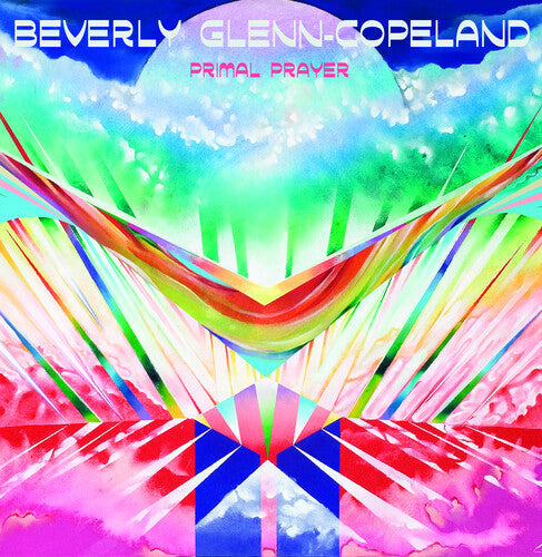 Beverly Glenn-Copeland: Primal Prayer / RECORD
