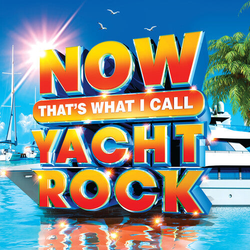 Various Artists: Now That's What I Call Yacht Rock (Various Artists) / RECORD