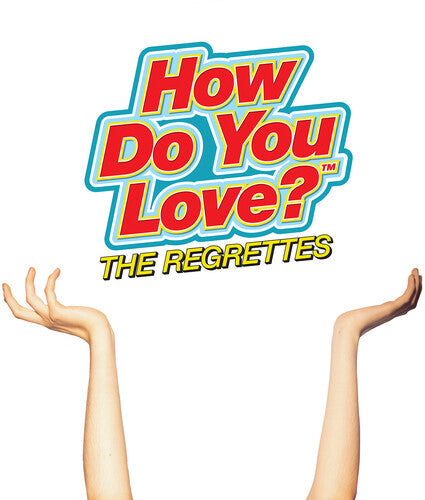 Regrettes: How Do You Love / RECORD