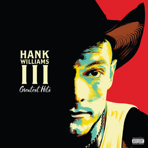 Hank Williams III: Greatest Hits / RECORD