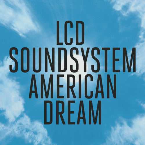 LCD Soundsystem: American Dream / RECORD