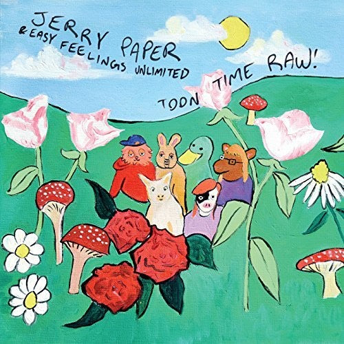 Jerry Paper: Toon Time Raw / RECORD
