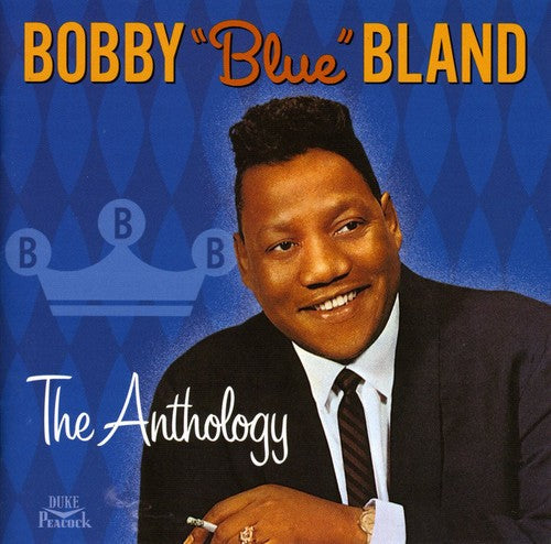 Bobby Bland Blue: The Anthology { CD }