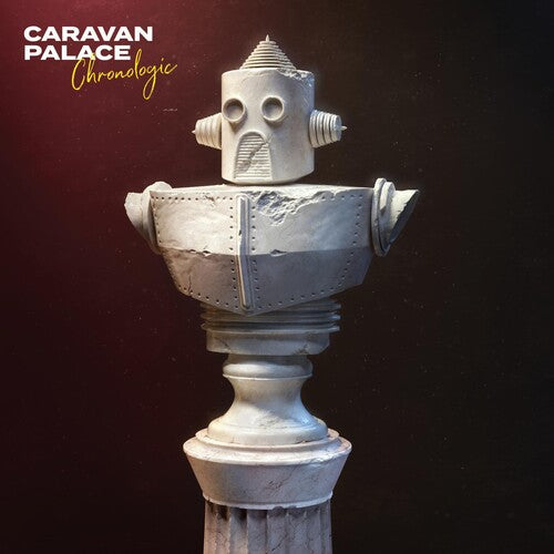 Caravan Palace: Chronologic / RECORD