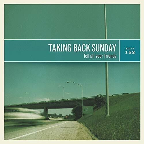 Taking Back Sunday: Tell All Your Friends / RECORD