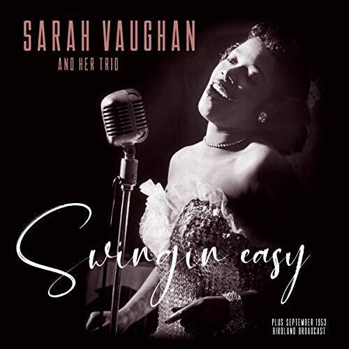 Sarah Vaughan: Swingin Easy / Birdland Broadcast / RECORD