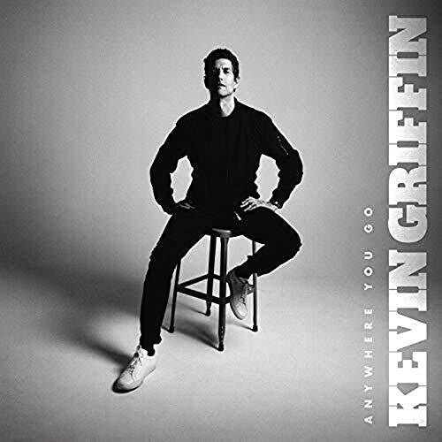 Kevin Griffin: Anywhere You Go / RECORD
