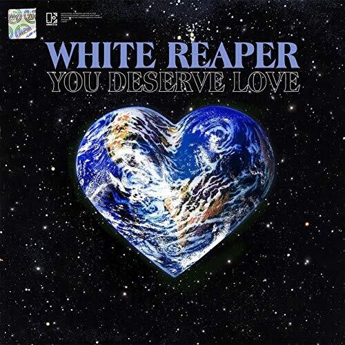 White Reaper: You Deserve Love / RECORD