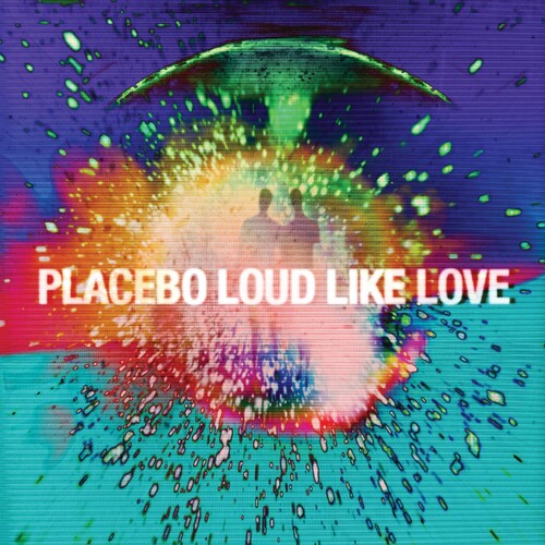 Placebo: Loud Like Love / RECORD