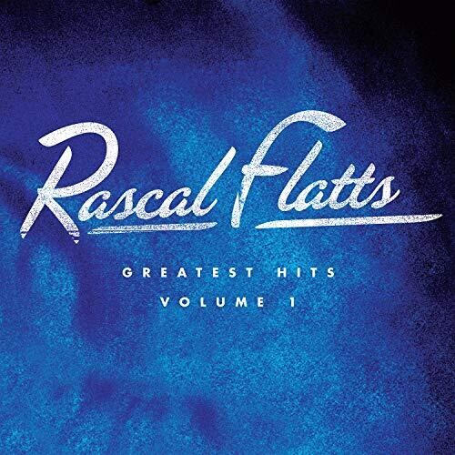 Rascal Flatts: Greatest Hits Volume 1 / RECORD