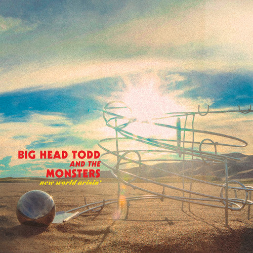 Big Head Todd & the Monsters: New World Arisin / RECORD