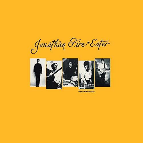 Jonathan Fire Eater: Tremble Under Boom Lights / RECORD
