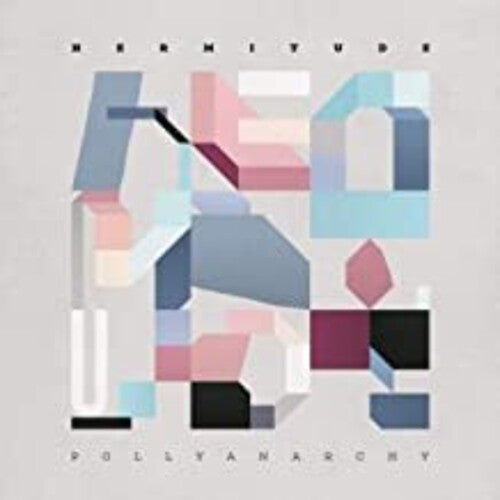 Hermitude: Pollyanarchy / RECORD