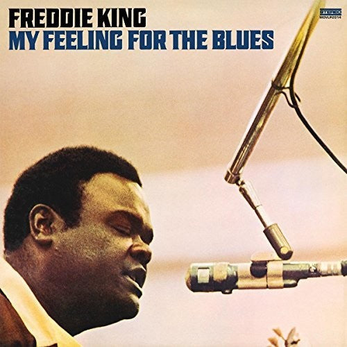 Freddie King: My Feeling For The Blues / RECORD