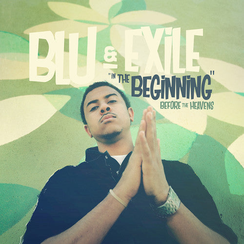 Blu & Exile: In The Beginning: Before The Heavens / RECORD