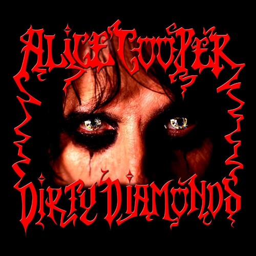 Alice Cooper: Dirty Diamonds / RECORD