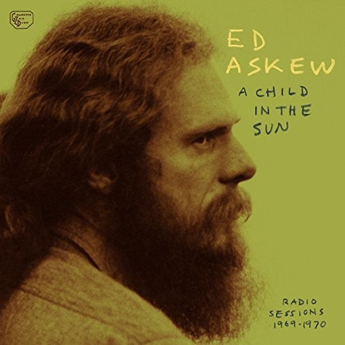 Ed Askew: Child In The Sun: Radio Sessions 1969-1970 / Vinyl LP
