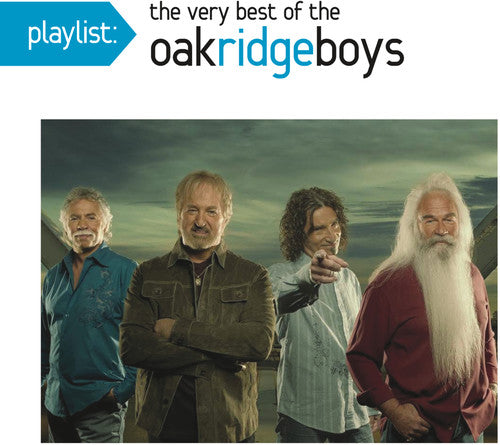 The Oak Ridge Boys: Playlist: The Very Best Of Oak Ridge Boys { CD }