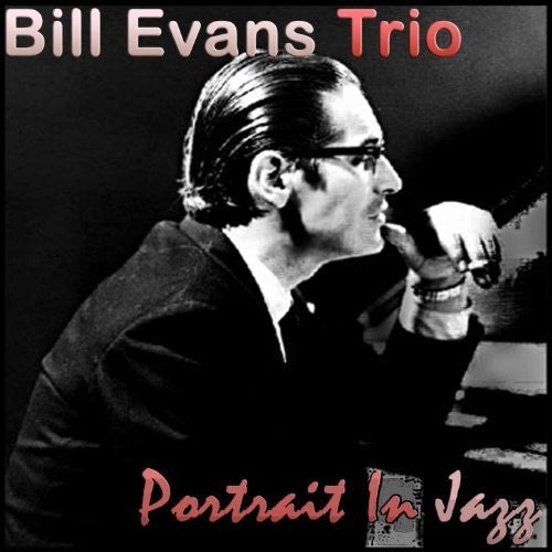 Bill Evans Trio: Portrait In Jazz / RECORD