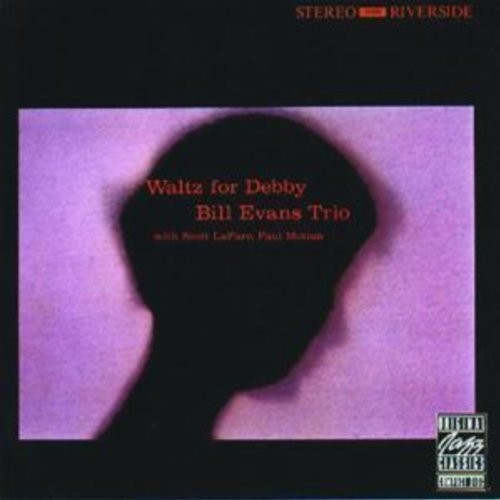 Bill Evans Trio: Waltz For Debby / RECORD