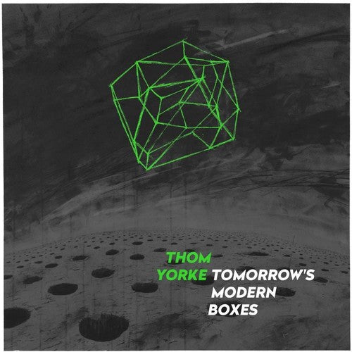 Thom Yorke: Tomorrow's Modern Boxes / RECORD