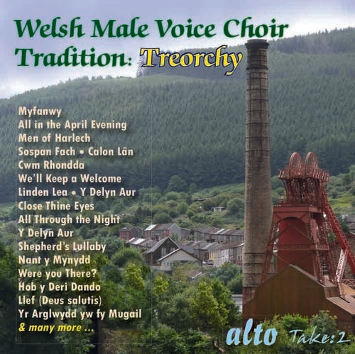 The Treorchy Male Voice Choir: Welsh Male Voice Choir Tradition: Treorchy { CD }