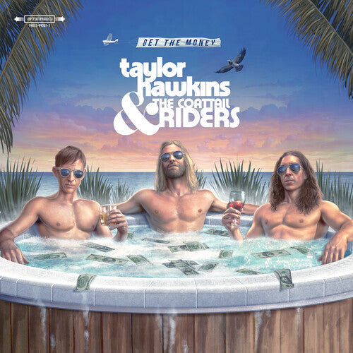 Taylor Hawkins & the Coattail Riders: Get The Money / RECORD