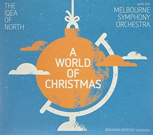 Idea of North / Melbourne Symphony Orchestra: World Of Christmas { CD }