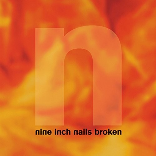 Nine Inch Nails: Broken / RECORD